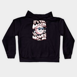 its the moon that moves me Kids Hoodie